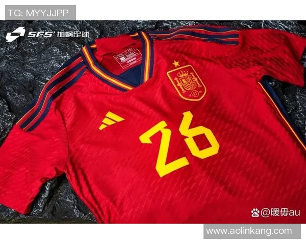 西班牙足球队服的历史演变与文化象征解析